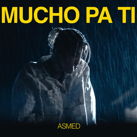 MUCHO PA TI