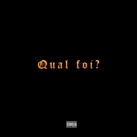 QUAL FOI? VOL. 1