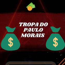 TROPA DO PAULO MORAIS