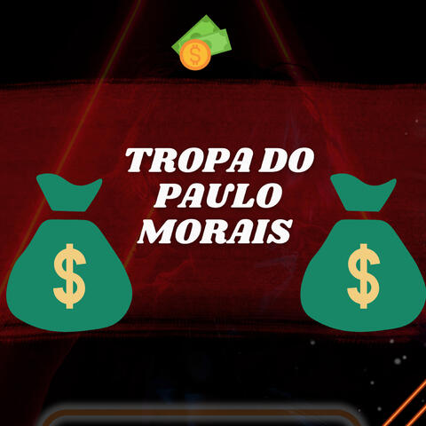TROPA DO PAULO MORAIS