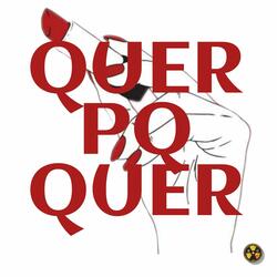 Quer pq quer