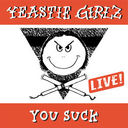 You Suck - Live
