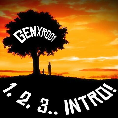 1, 2, 3... INTRO!