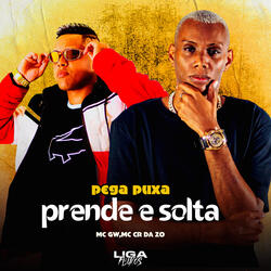 Pega Puxa Prende e Solta
