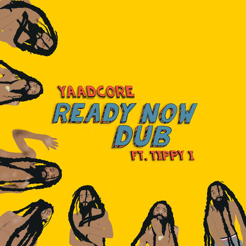 Ready Now (Dub)