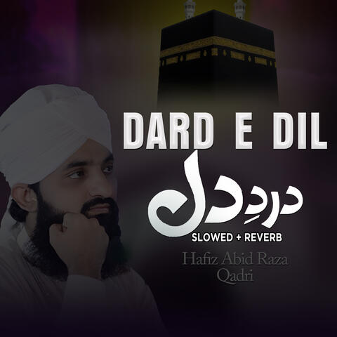 Dard e Dil (Lofi-Mix)
