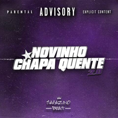 Novinho Chapa Quente 2.0