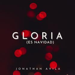 Gloria (Es Navidad)