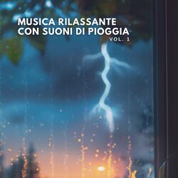 Musica di sottofondo per la meditazione (Con Suoni di Pioggia)