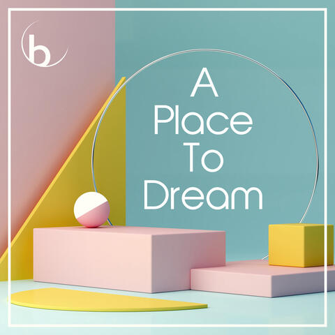 A Place To Dream