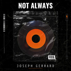 Not Always