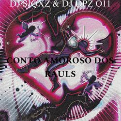 CONTO AMOROSO DOS RAULS
