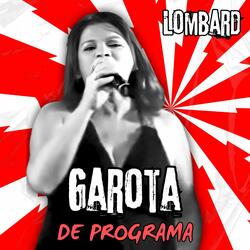 Garota De Programa / Amor Gostoso / Tu Sabes