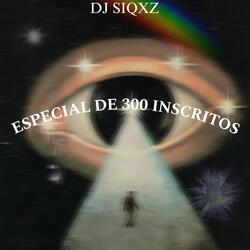 ESPECIAL DE 300 INSCRITOS