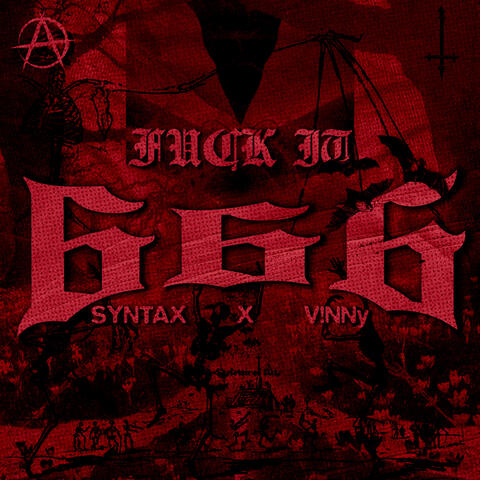 FUCK IT 666