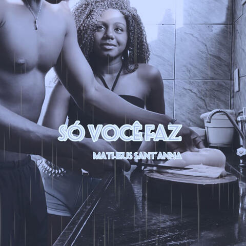 Só Você Faz