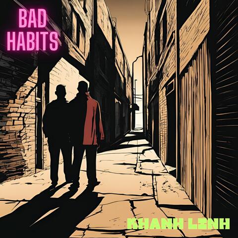 Bad Habits