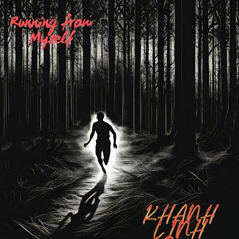 Running from Myself