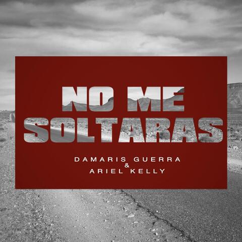 No Me Soltaras