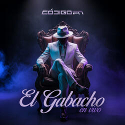 El Gabacho (En Vivo)