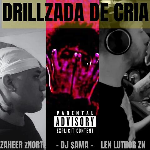 DRILLZADA DE CRIA
