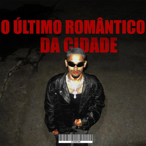 O Último romântico da cidade