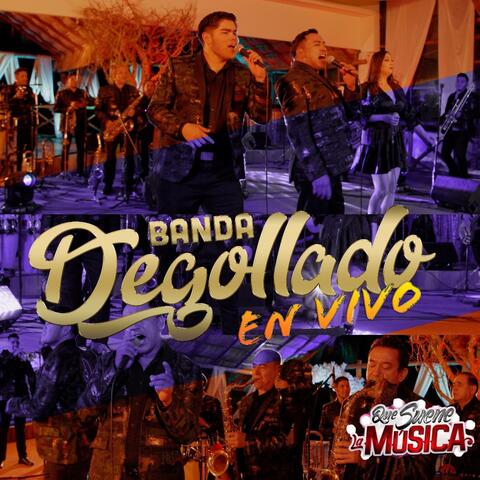 Banda Degollado, En Vivo