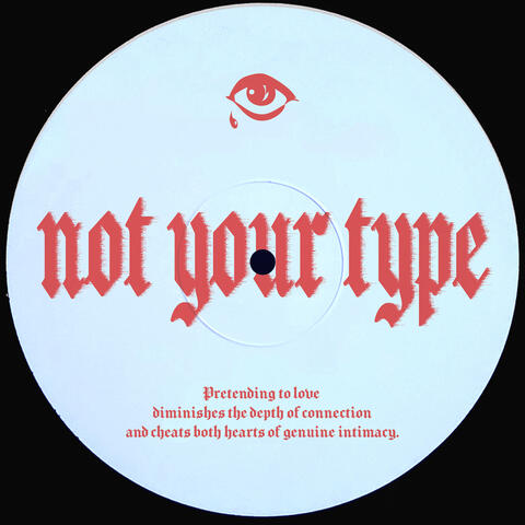 Not Your Type