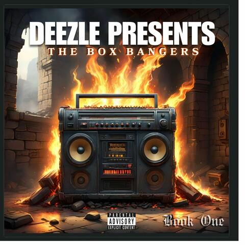 Deezle Presents The Box Bangers