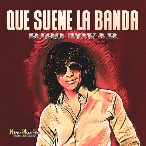 Que Suene La Banda