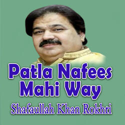 Patla Nafees Mahi Way