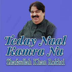 Teday Naal Kamra Na