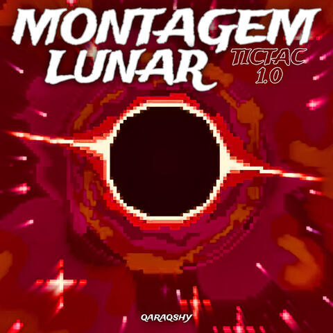 MONTAGEM LUNAR TICTAC 1.0