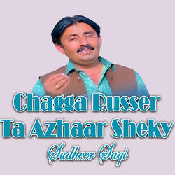 Chagga Russer Ta Azhaar Sheky