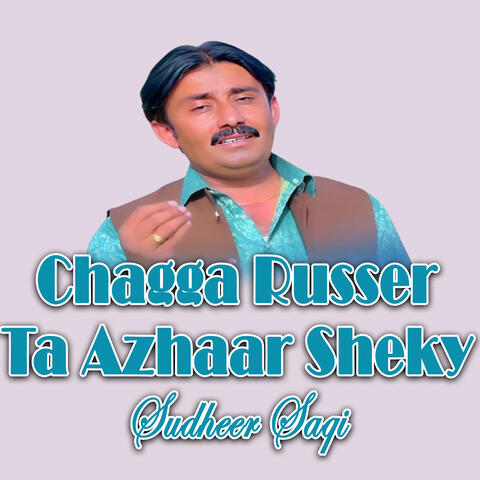 Chagga Russer Ta Azhaar Sheky