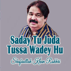 Saday Tu Juda Tussa Wadey Hu
