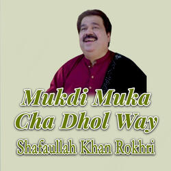 Mukdi Muka Cha Dhol Way