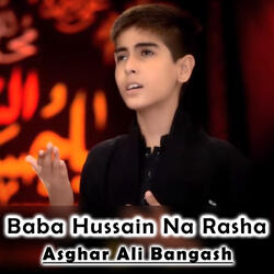 Baba Hussain Na Rasha