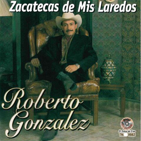 Zacatecas de Mis Laredos
