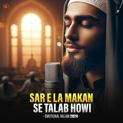 Sar E La Makan Se Talab Howi