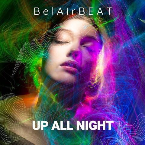 Up All Night