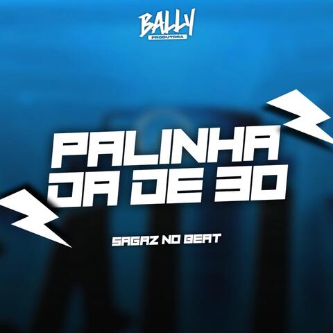 Palinha Da De 30