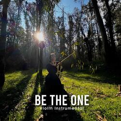 Be The One ( Violin Instrumental )