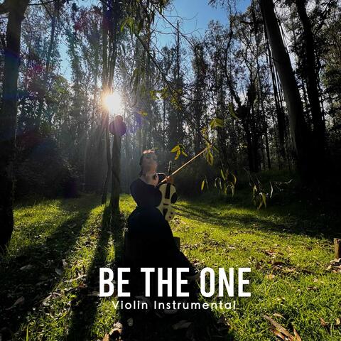 Be The One ( Violin Instrumental )