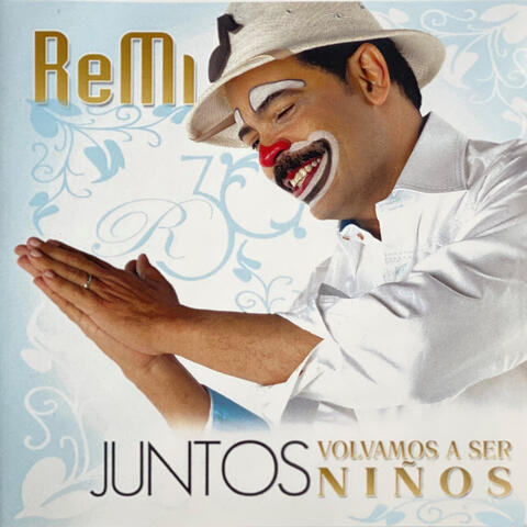 Juntos Volvamos a Ser Niños