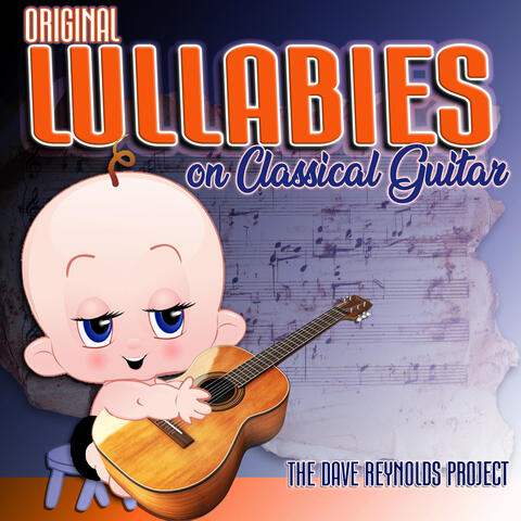 Original Lullabies On Classical Guitar