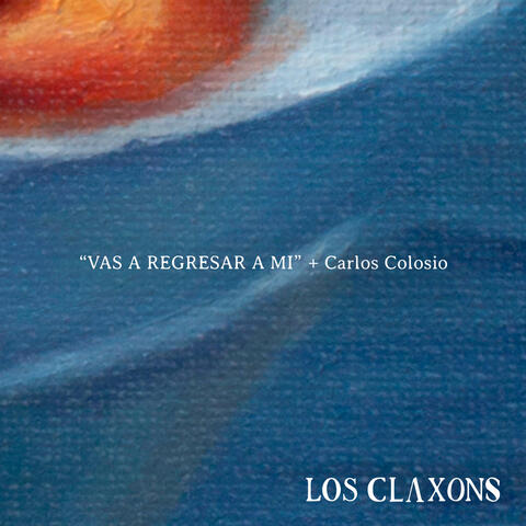 Vas a Regresar a Mí