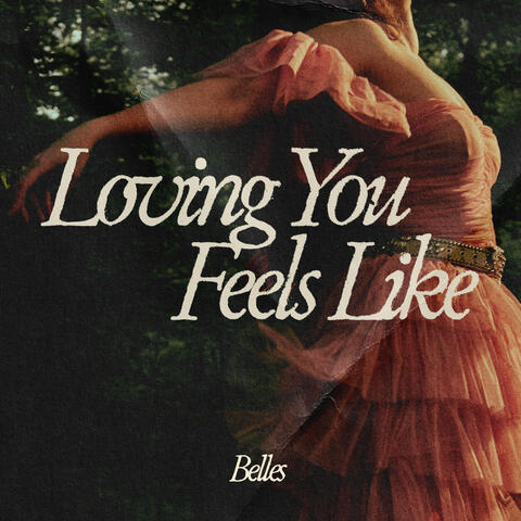Loving You Feels Like