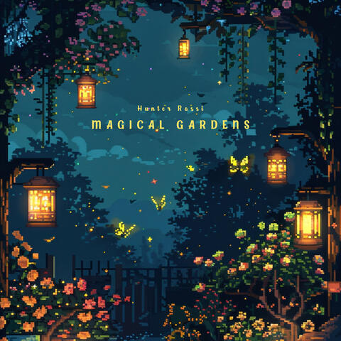 Magical Gardens