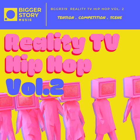 Reality TV Hip Hop Vol. 2